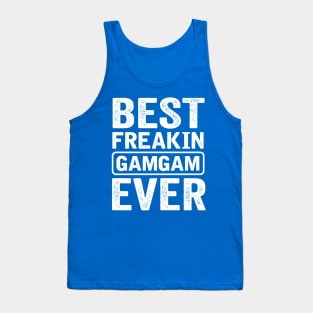 Best Freakin Gamgam Ever Tank Top